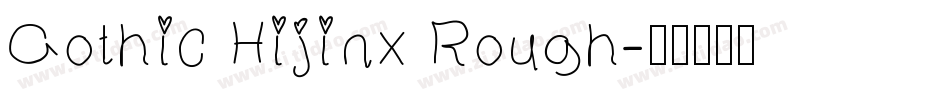 Gothic Hijinx Rough字体转换